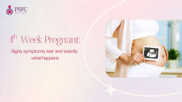 4th Weeks Pregnant: Symptoms, Feelings & What Really Happens