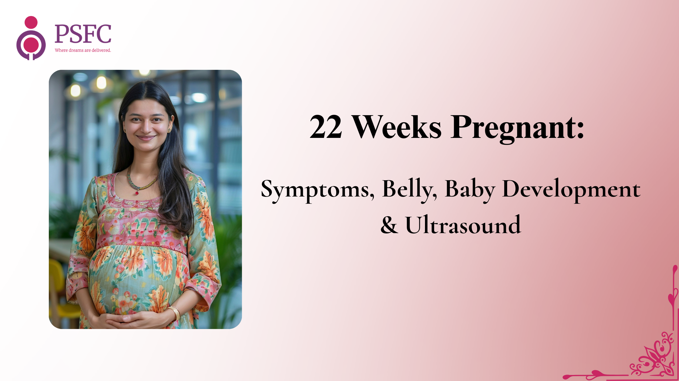 26 Weeks Pregnant: Symptoms, Baby Development, Belly & What to Expect