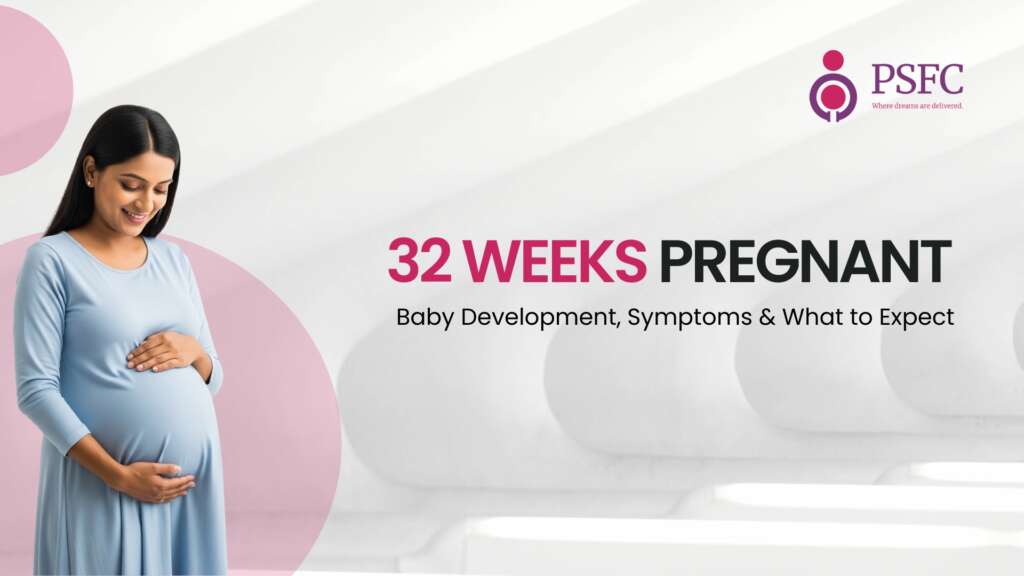 What Happens During Week 32 of Pregnancy: A Complete Guide