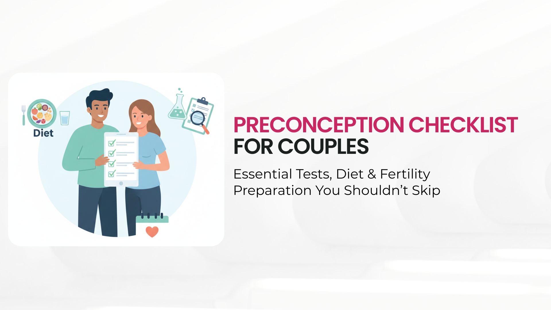 Preconception guide for couples in Chennai – fertility preparation and healthy diet tips