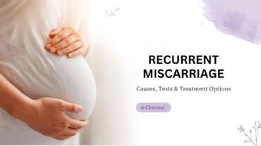 Compassionate fertility specialist discussing recurrent miscarriage treatment with a couple in Chennai