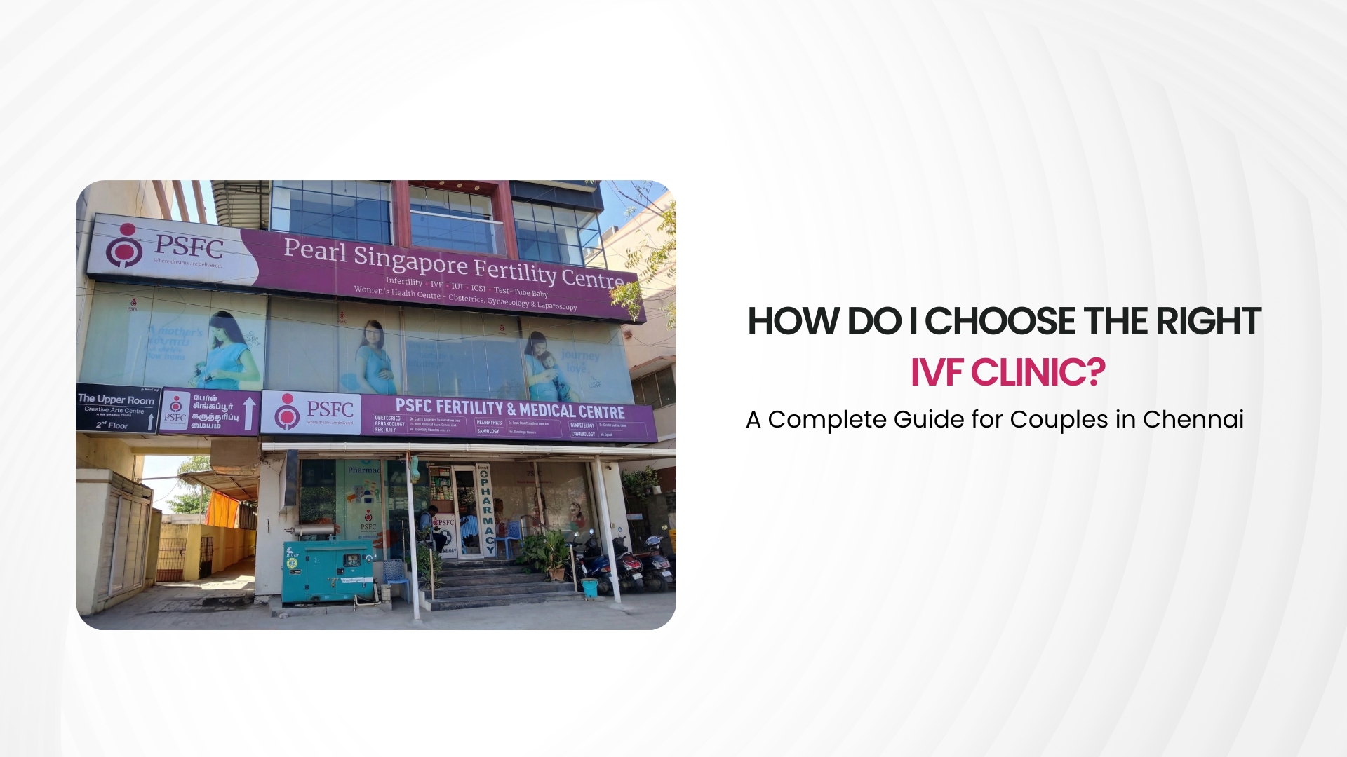 The exterior of the Pearl Singapore Fertility Centre, featuring the PSFC sign and a welcoming image of a pregnant woman on the clinic's banner.