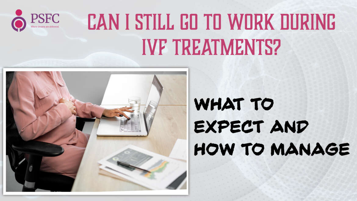 : Working woman managing her IVF treatment schedule at PSFC Chennai while continuing her professional life