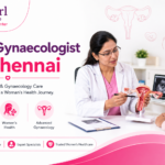 Best Gynaecologist in Chennai for Obstetrics & Gynaecology Care